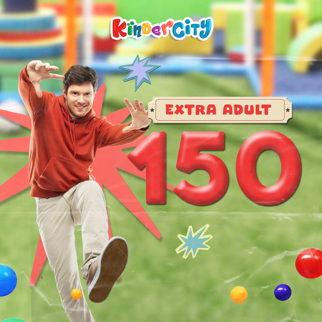 KinderCity Dasmariñas - Additional/Extra Adult